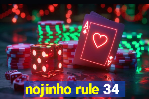 nojinho rule 34